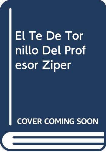 El té de tornillo del profesor Zíper cover
