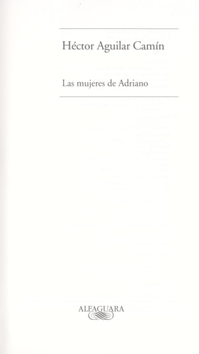 Las Mujeres De Adriano/the Women of Adriano