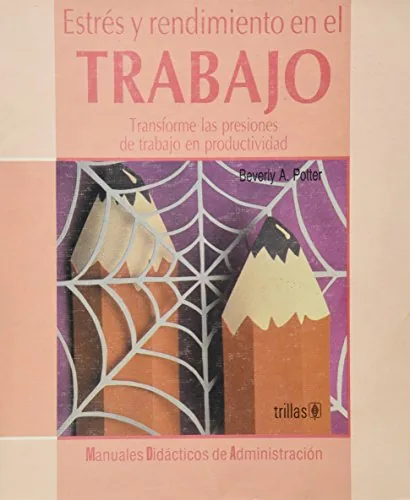 Estrés y rendimiento en el trabajo