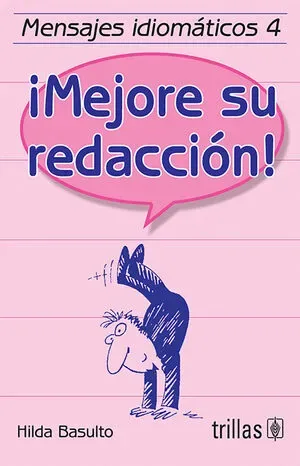 Mensajes idiomáticos 4: ¡mejore su redacción!