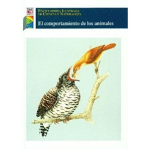Enciclopedia ilustrada de ciencia y naturaleza: comportamiento de los animales cover