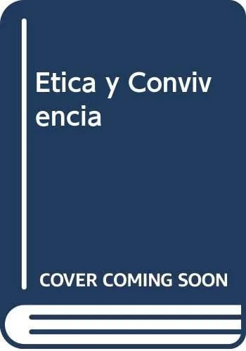 Ética y convivencia cover