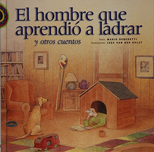 El hombre que aprendió a ladrar y otros cuentos