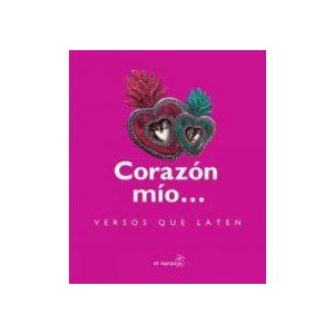 Corazón mío…