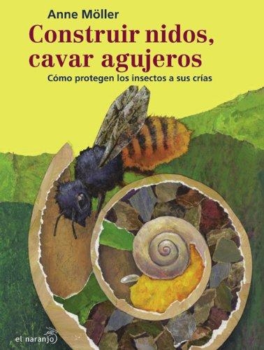 Construir nidos, cavar agujeros