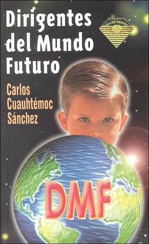 Dirigentes del mundo futuro