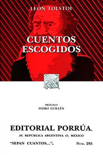 Cuentos escogidos ; La muerte de Iván Ilich ; El hermano Sergio ; Polikuska ; Iván el imbécil ; Tres muertes y veinte cuentos más cover