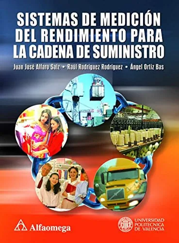 Sistemas de medición del rendimiento para la cadena de suministro