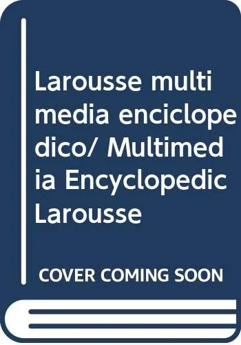 Larousse multimedia enciclopedico