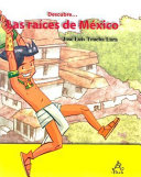 Las raíces de México cover