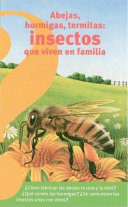 Abejas, hormigas, termitas