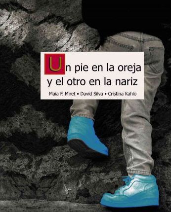 Un pie en la oreja y el otro en la nariz cover