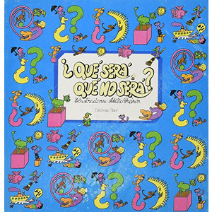 ¿Qué será, qué no será?