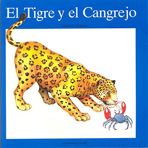 El Tigre Y El Cangrejo/the Tiger and the Crab