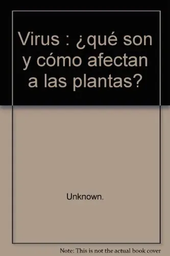 Virus ¿Qué son y como afectan las plantas?