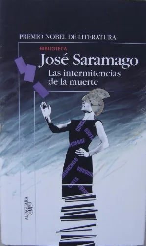 Las intermitencias de la muerte