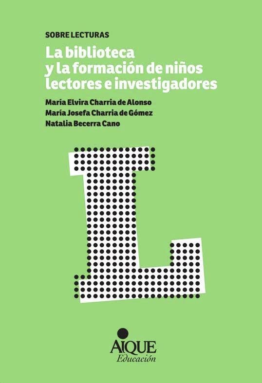 La biblioteca y la formación de niños lectores e investigadores