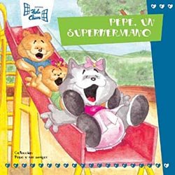 Pepe, Un Super Hermano/ Pepe, A Super Brother