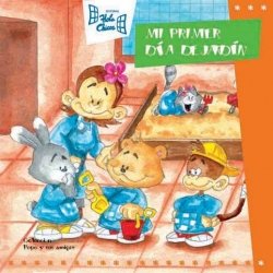 Mi Primer Dia De Jardin/ My First Gardening Day