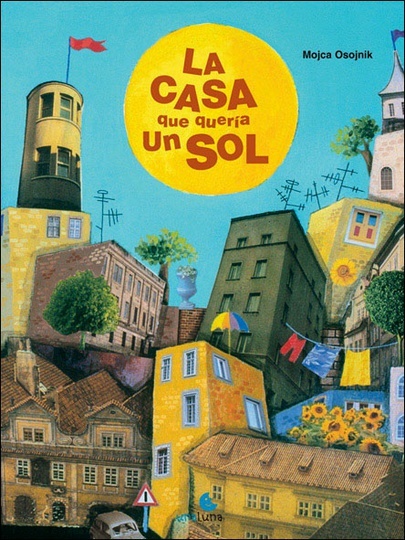 La casa que quería un sol