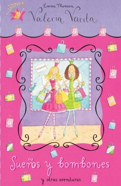 Valeria Varita : sueños y bombones