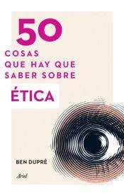 50 Cosas que hay que saber sobre  Ética