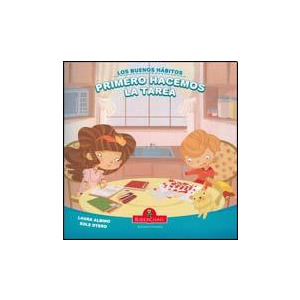 Primero hacemos la tarea - 1. edicion