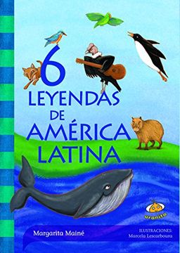 6 Leyendas de América Latina