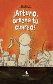 ¡Arturo,ordena tu cuarto! cover