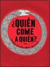 ¿Quién come a quién?