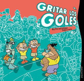 Gritar los goles cover