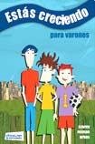 Estás creciendo para varones