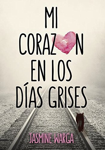 Mi corazón en los días grises cover