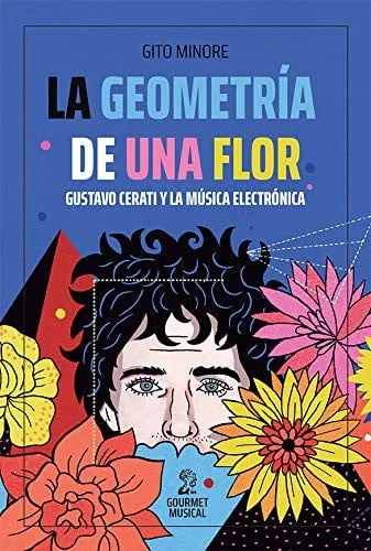 La geometría de una flor Gustavo Cerati y la música electrónica cover