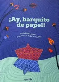 ¡Ay, barquito de papel! cover