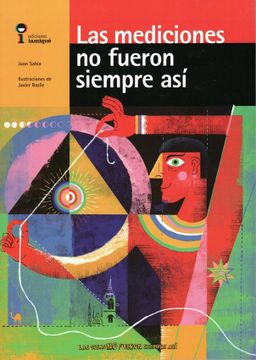 Las mediciones no fueron siempre así