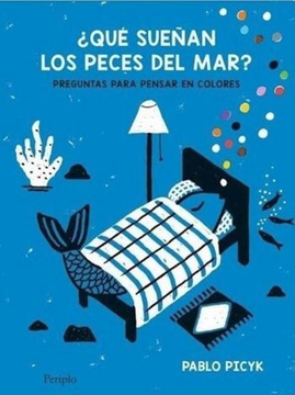 ¿Qué sueñan los peces del Mar?