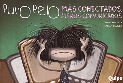 Puro Pelo más conectados, menos comunicados cover