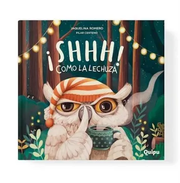 ¡Shhh! Como la lechuza