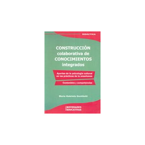 Construcción colaborativa de conocimientos integrados