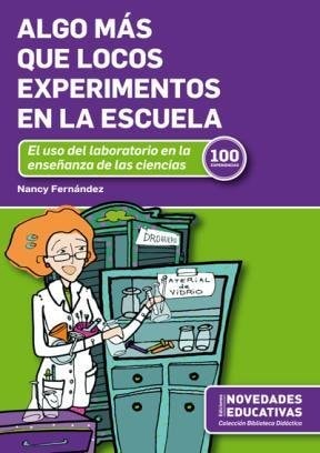 Algo más que locos experimentos en la escuela cover