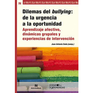 Dilemas del bulling: de la urgencia a la oportunidad