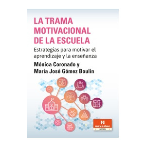 La trama motivacional de la escuela