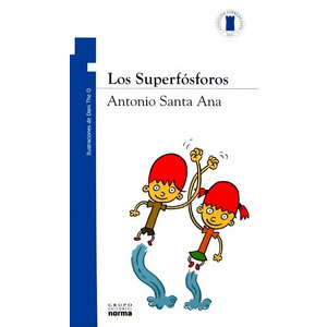 Superfósforos, Los