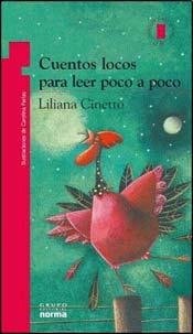 Cuentos locos para leer poco a poco