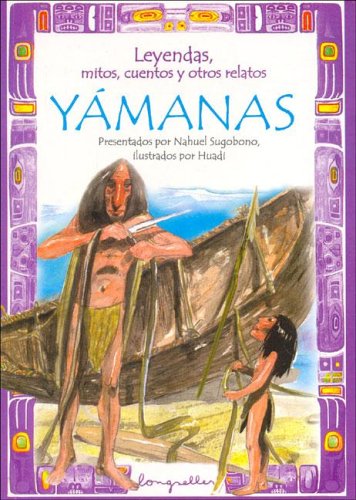 Leyendas,mitos, cuentos y otros relatos yamanas
