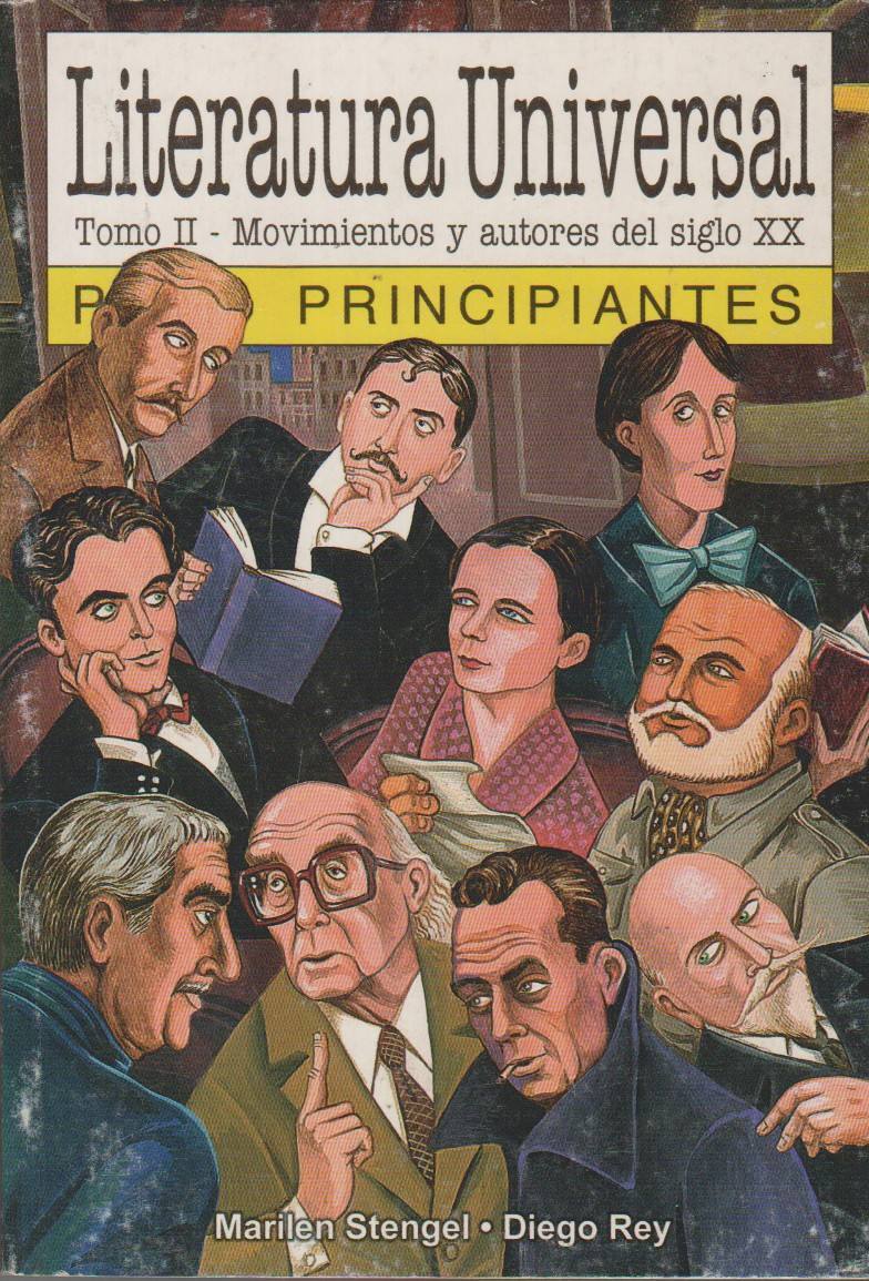 Literatura universal para principiantes : Tomo II - movimientos y autores del siglo XX cover