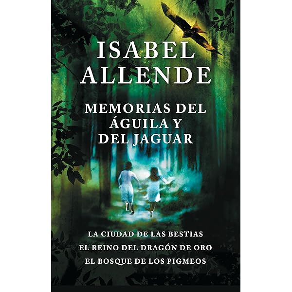 Memorias del águila y del jaguar