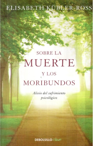 Sobre la muerte y los moribundos