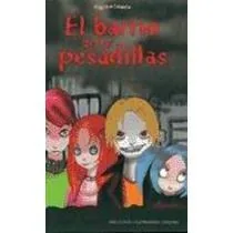 El Barrio De Las Pesadillas / The Town of Nightmares cover